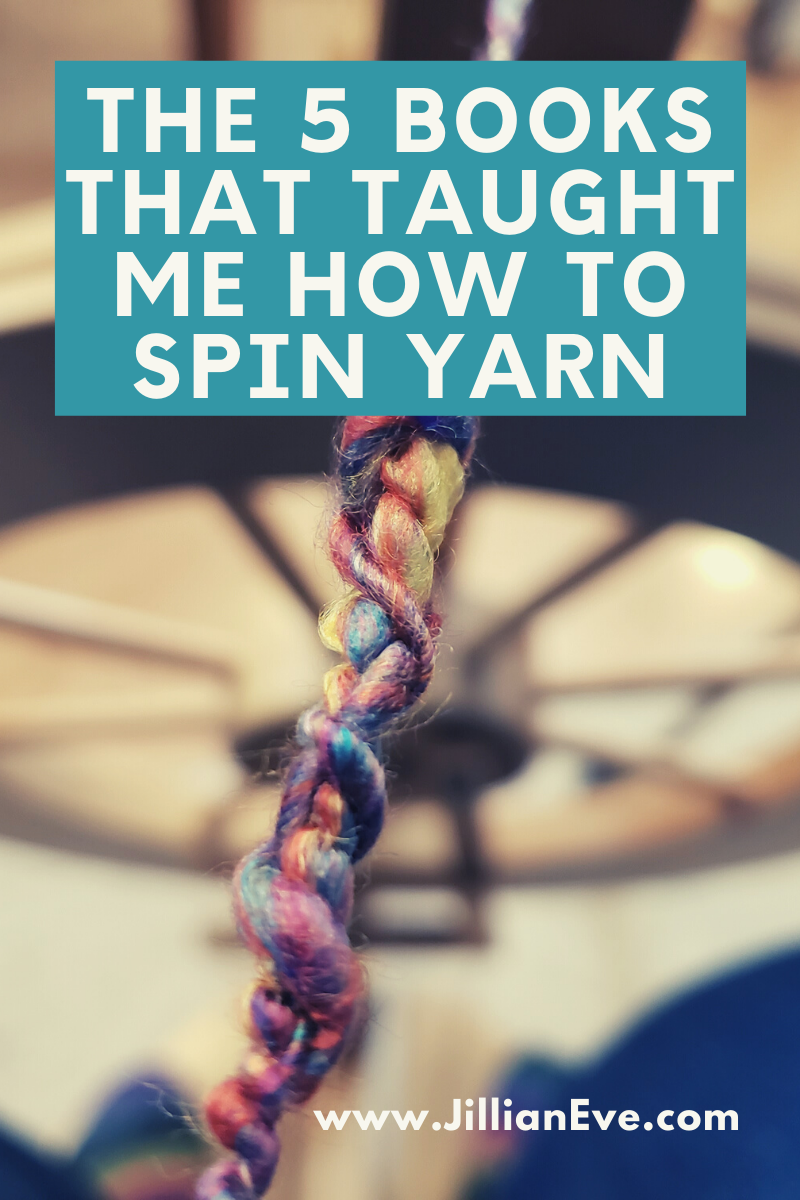 The 5 Books that Taught Me How to Spin Yarn